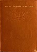The Decoration of Leather / From the French of Georges de Recy