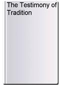 The Testimony of Tradition