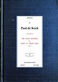 The Bath Keepers; Or, Paris in Those Days, v.1 / (Novels of Paul de Kock Volume VII)