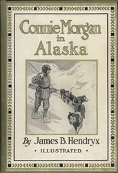 Connie Morgan in Alaska