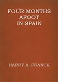 Four Months Afoot in Spain