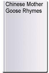 Chinese Mother Goose Rhymes