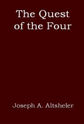 The Quest of the Four: A Story of the Comanches and Buena Vista