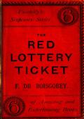 The Red Lottery Ticket