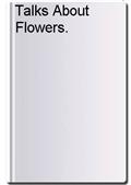 Talks About Flowers.
