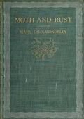 Moth and Rust; Together with Geoffrey`s Wife and The Pitfall