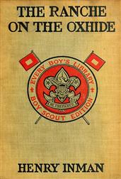 The Ranche on the Oxhide: A Story of Boys` and Girls` Life on the Frontier