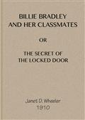 Billie Bradley and Her Classmates; Or, The Secret of the Locked Tower