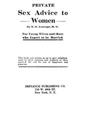 Private Sex Advice to Women: For Young Wives and those who Expect to be Married