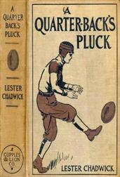 A Quarter-Back`s Pluck: A Story of College Football