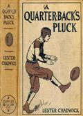 A Quarter-Back`s Pluck: A Story of College Football
