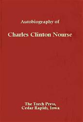 Autobiography of Charles Clinton Nourse / Prepared for use of Members of the Family
