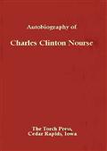Autobiography of Charles Clinton Nourse / Prepared for use of Members of the Family