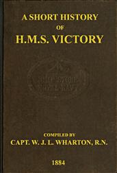 A Short History of H.M.S. Victory