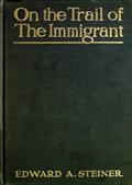 On the Trail of the Immigrant