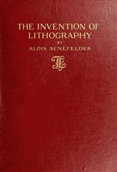 The Invention of Lithography