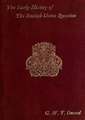 The Early History of the Scottish Union Question / Bi-Centenary Edition