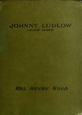Johnny Ludlow, Fourth Series