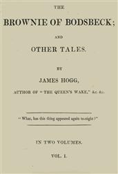 The Brownie of Bodsbeck, and Other Tales (Vol. 1 of 2)