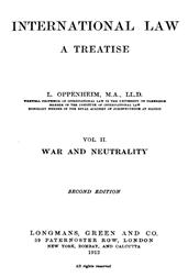 International Law. A Treatise. Volume 2 (of 2) / War and Neutrality. Second Edition