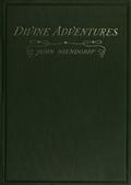 Divine Adventures: A Book of Verse