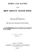 Homes and Haunts of the Most Eminent British Poets, Vol. 1 (of 2)