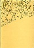 The Progress of the Marbling Art, from Technical Scientific Principles / With a Supplement on the Decoration of Book Edges