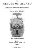 The Heroes of Asgard: Tales from Scandinavian Mythology
