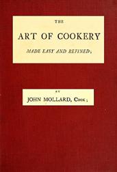 The Art of Cookery Made Easy and Refined