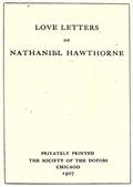 Love Letters of Nathaniel Hawthorne, Volume 2 (of 2)