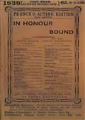 In Honour Bound: An Original Play, in One Act. / (Suggested by Scribe`s Five Act Comedy, Une Chaine.")"