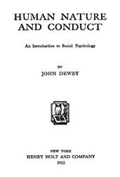 Human Nature and Conduct: An introduction to social psychology