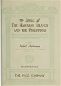 The Spell of the Hawaiian Islands and the Philippines