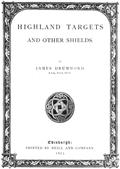 Highland Targets and Other Shields