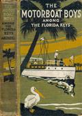 Motor Boat Boys Among the Florida Keys; Or, The Struggle for the Leadership