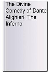 The Divine Comedy of Dante Alighieri: The Inferno