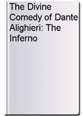 The Divine Comedy of Dante Alighieri: The Inferno