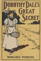 Dorothy Dale`s Great Secret