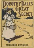 Dorothy Dale`s Great Secret