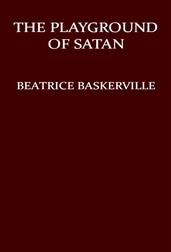 The Playground of Satan