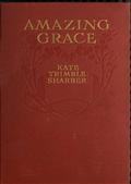 Amazing Grace, Who Proves That Virtue Has Its Silver Lining
