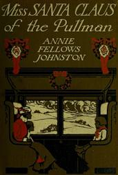 Miss Santa Claus of the Pullman