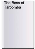 The Boss of Taroomba