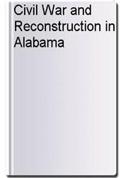 Civil War and Reconstruction in Alabama
