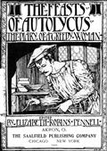 The Feasts of Autolycus: The Diary of a Greedy Woman