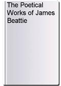 The Poetical Works of James Beattie
