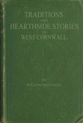 Traditions and Hearthside Stories of West Cornwall, Second Series