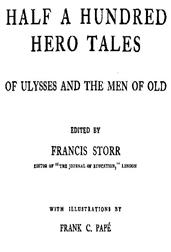 Half a Hundred Hero Tales of Ulysses and The Men of Old