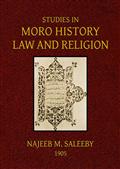 Studies in Moro History, Law, and Religion