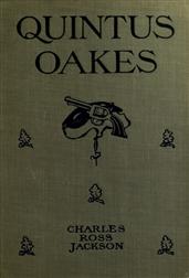 Quintus Oakes: A Detective Story
